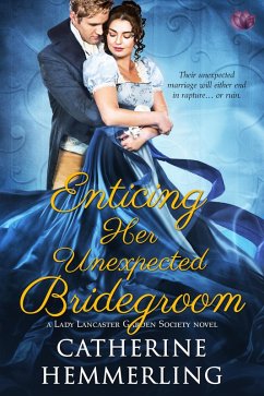 Enticing Her Unexpected Bridegroom (eBook, ePUB) - Hemmerling, Catherine