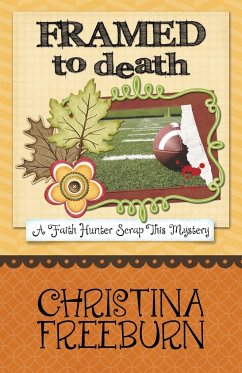 FRAMED TO DEATH - Freeburn, Christina