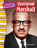 Amazing Americans Thurgood Marshall (eBook, PDF)