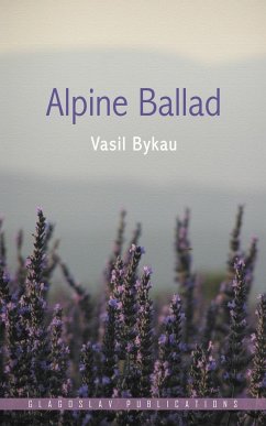 Alpine Ballad - Bykau, Vasil