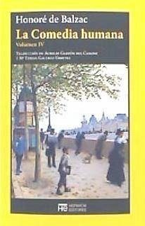 La comedia humana IV : escenas de la vida privada - Balzac, Honoré de