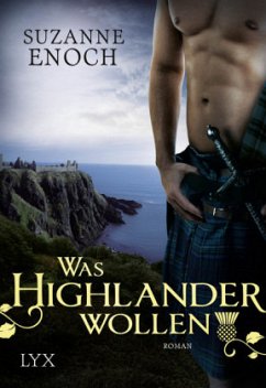 Was Highlander wollen / Scandalous Highlanders Bd.3 - Enoch, Suzanne