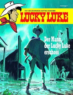 Der Mann, der Lucky Luke erschoss / Lucky Luke Hommage Bd.1 - Bonhomme, Matthieu