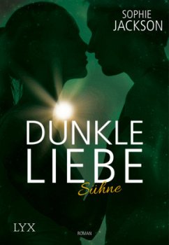 Sühne / Dunkle Liebe Bd.3 - Jackson, Sophie