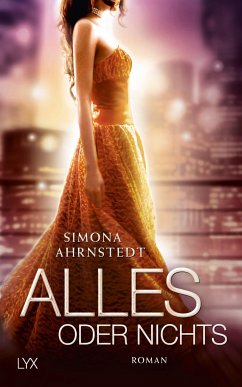 Alles oder nichts / De la Grip Bd.3 - Ahrnstedt, Simona