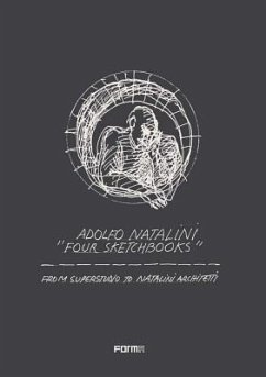 Adolfo Natalini 'four Sketchbooks' - Natalini, Adolfo