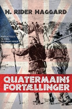Quatermains fortællinger - Haggard, H. Rider