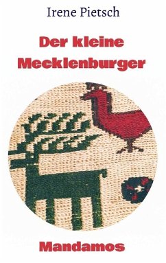 Der kleine Mecklenburger - Pietsch, Irene