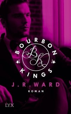 Bourbon Kings / Bradford Bd.1 - Ward, J. R.