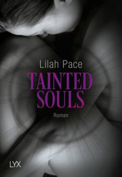 Tainted Souls / Tainted Hearts Bd.2 - Pace, Lilah