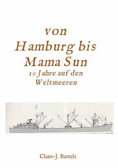 Von Hamburg bis Mama Sun - Bartels, Claus Jürgen