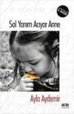 Sol Yanim Aciyor Anne