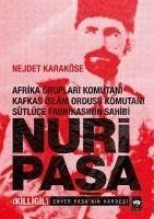 Nuri Pasa - Karaköse, Nejdet