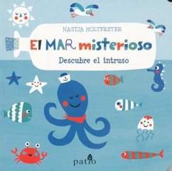 El Mar Misterioso = Colorful World: Sea - Holtfreter, Nastja