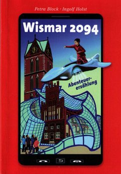 Wismar 2094 (eBook, ePUB) - Block, Petra; Holst, Ingolf