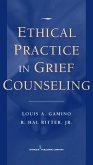 Ethical Practice in Grief Counseling (eBook, ePUB)