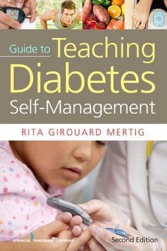 Nurses' Guide to Teaching Diabetes Self-Management (eBook, ePUB) - Mertig, Rita Girouard