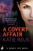 A Covert Affair: Deadly Ops 5 (A series of thrilling, edge-of-your-seat suspense) (eBook, ePUB)