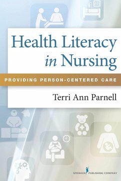 Health Literacy in Nursing (eBook, ePUB) - Parnell, Terri Ann