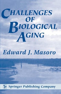 Challenges of Biological Aging (eBook, PDF) - Masoro, Edward J.