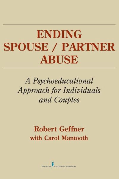 Ending Spouse/Partner Abuse (eBook, ePUB)