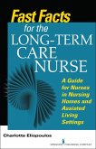 Fast Facts for the Long-Term Care Nurse (eBook, ePUB)
