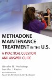 Methadone Maintenance Treatment in the U.S. (eBook, ePUB)