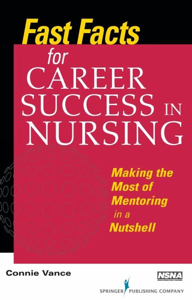 Fast Facts for Career Success in Nursing (eBook, ePUB) Fast Facts for Career Success in Nursing (eBook, ePUB)
