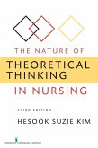 The Nature of Theoretical Thinking in Nursing (eBook, ePUB)