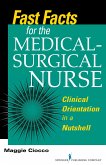 Fast Facts for the Medical- Surgical Nurse (eBook, ePUB)