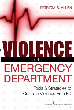 Violence in the Emergency Department (eBook, ePUB) - Allen, Patricia B.