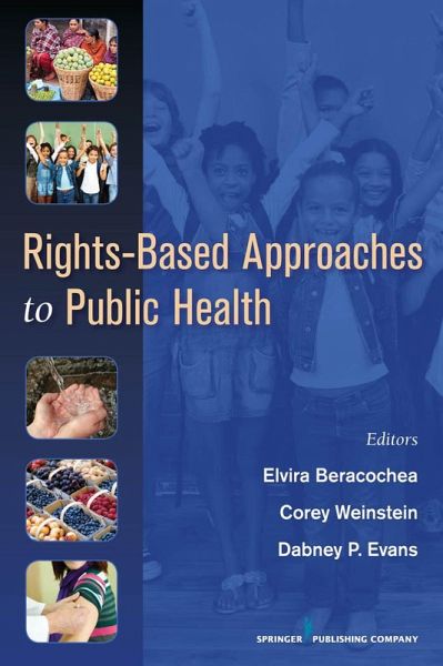 Rights-Based Approaches to Public Health (eBook, ePUB) Rights-Based Approaches to Public Health (eBook, ePUB)