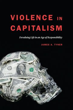Violence in Capitalism (eBook, ePUB) - Tyner, James A.