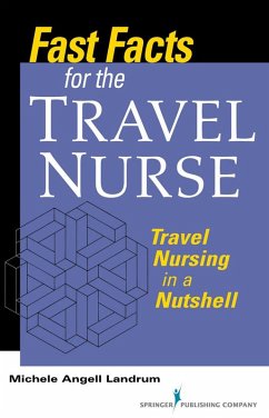 Fast Facts for the Travel Nurse (eBook, ePUB) - Landrum, Michele Angell