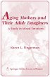 Aging Mothers and Their Adult Daughters... - Bild 1