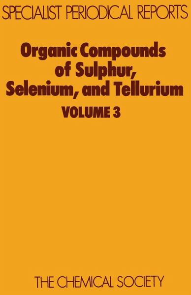 Organic Compounds of Sulphur, Selenium, and Tellurium (eBook, PDF) Organic Compounds of Sulphur, Selenium, and Tellurium (eBook, PDF)