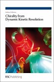 Chirality from Dynamic Kinetic Resolution (eBook, PDF)