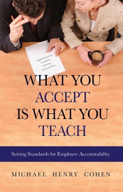 What You Accept is What You Teach (eBook, ePUB) - Cohen, Michael Henry
