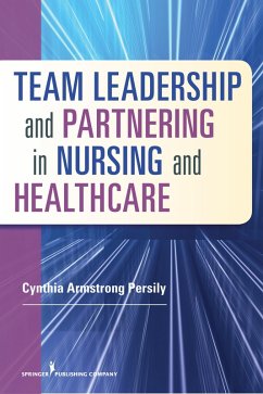 Cover Team Leadership and Partnering in Nursing and Health Care (eBook, ePUB)