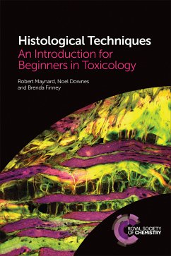 Histological Techniques (eBook, ePUB) - Maynard, Robert; Downes, Noel; Finney, Brenda