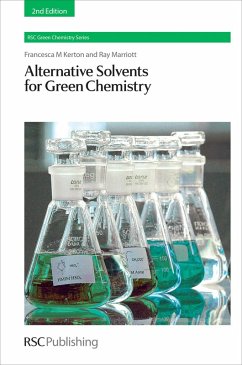 Alternative Solvents for Green Chemistry (eBook, ePUB) - Kerton, Francesca; Marriott, Ray