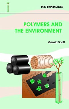 Polymers and the Environment (eBook, PDF) - Scott, G.