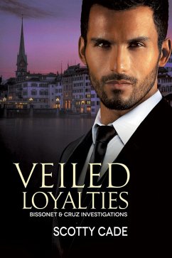 Veiled Loyalties (eBook, ePUB) - Cade, Scotty