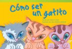 Como ser un gatito (eBook, PDF)