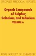 Organic Compounds of Sulphur, Selenium,... - Bild 1