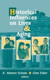 Historical Influences on Lives and Aging (eBook, PDF)
