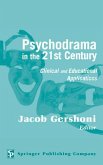 Psychodrama in the 21st Century (eBook, ePUB)