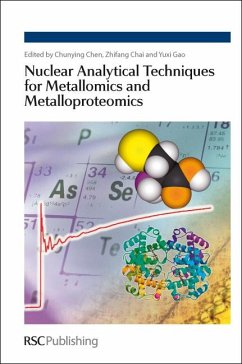 Nuclear Analytical Techniques for Metallomics and Metalloproteomics (eBook, PDF)