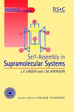 Self Assembly in Supramolecular Systems (eBook, PDF) - Atkinson, Ian M; Lindoy, Len F