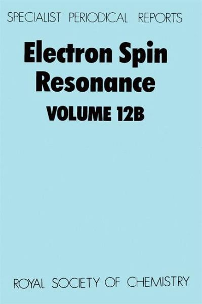Electron Spin Resonance (eBook, PDF) Electron Spin Resonance (eBook, PDF)